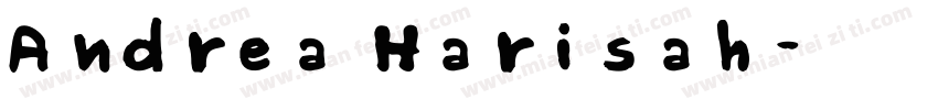 Andrea Harisah字体转换